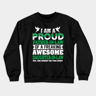 I'm a proud father in law Crewneck Sweatshirt